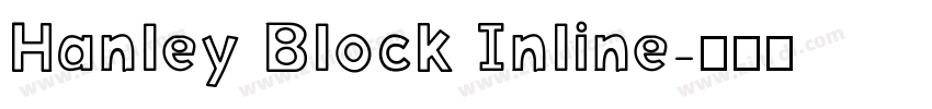 Hanley Block Inline字体转换